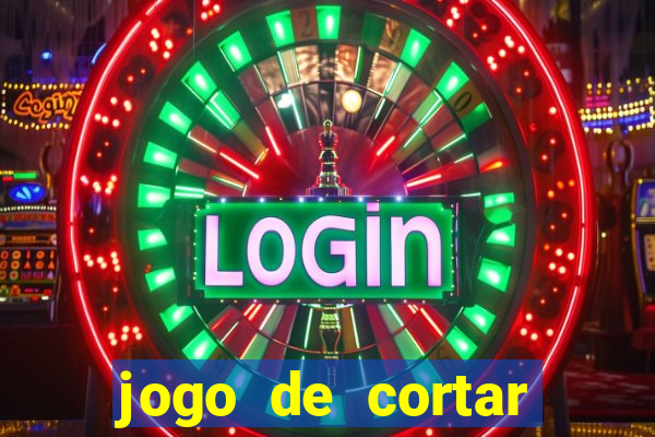 jogo de cortar frutas aposta